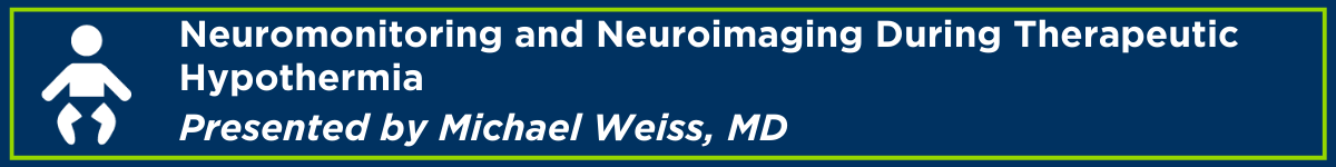 Neuromonitoring And Neuroimaging During Therapeutic Hypothermia The 