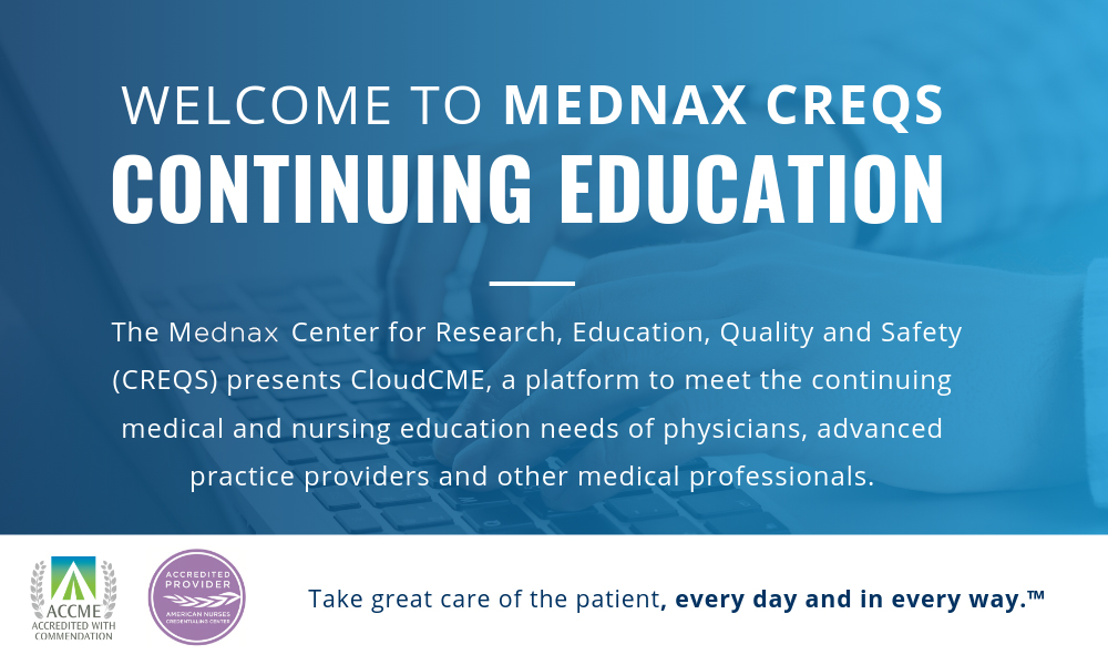 The Mednax Center For Research Education Quality And Safety 